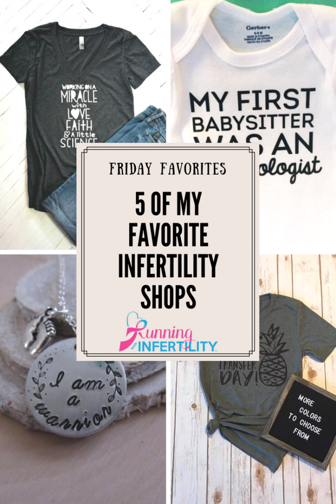 Friday Favorites: Infertility Shops – Running With Infertility