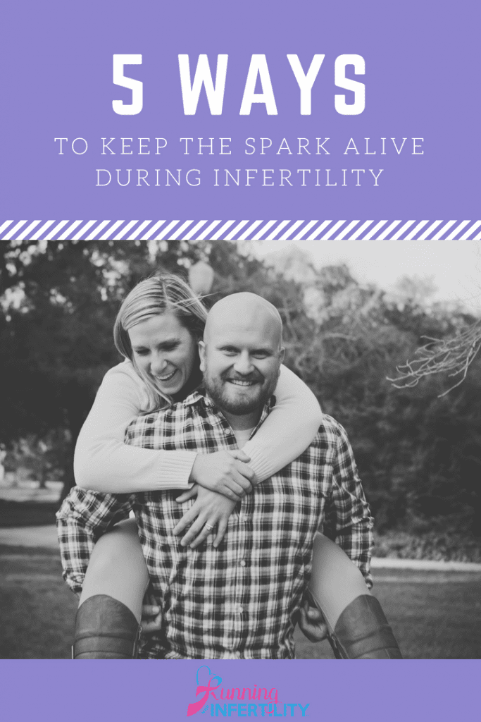 Keeping your marriage healthy and happy during infertility. 5 ways to keep the spark alive during infertility