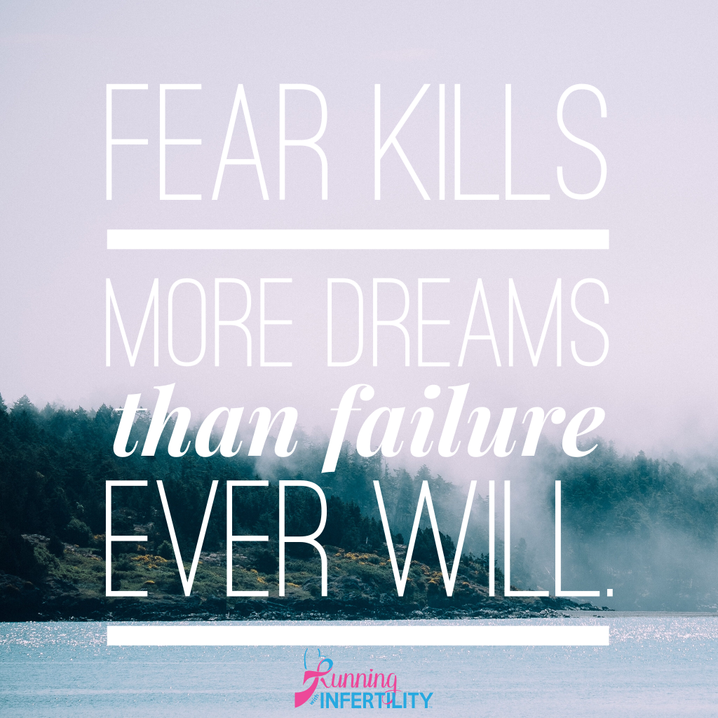 fear kills more dreams than failure ever will quote